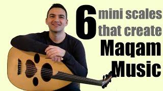 6 Mini Scales That Create Maqam Music