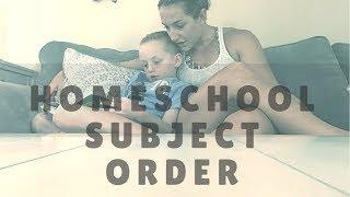 OUR HOMESCHOOL SUBJECT ORDER/ROUTINE WITH 4 KIDS UNDER 10