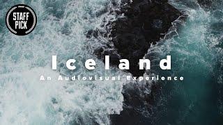 Iceland – An Audiovisual Experience (4k)