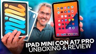 iPad Mini con A17 Pro 2024 Unboxing & Review