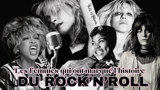 LES FEMMES QUI ONT MARQUÉ L'HISTOIRE DU ROCK