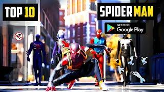 Top 10 Best SPIDERMAN Games For Android In 2024 | High Graphics (Online/Offline)