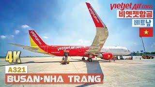 4K ️TRIP REPORT 부산 나트랑 Vietjetair Busan to Nha Trang  VietnamA321 Gimhae airport Duty free