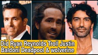 Did Ryan Reynolds TROLL Justin Baldoni in Deadpool & Wolverine? | A Daily Mail