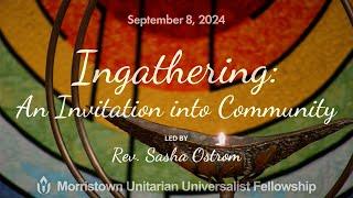 “Ingathering” by Rev. Sasha Ostrom