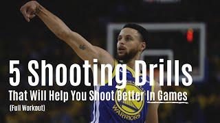 5 Shooting Drills That Will Help You Shoot Better IN GAMES - FULL Shooting Workout!
