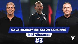 Galatasaray AZ Alkmaar maçında rotasyon yapmalı mı? | Ali Ece, Emek Ege | #3