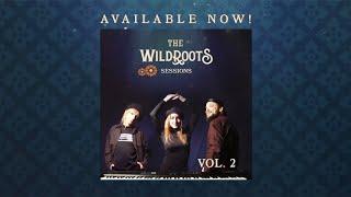 WildRoots Sessions Volume 2 - Sampler