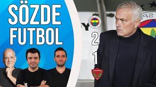 Fenerbahçe 2 - 1 Hatayspor Maç Sonu | Bışar Özbey, Ahmet Çakar ve Samet Süner