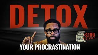 "Detox Your Procrastination: Reboot Your Productivity!"