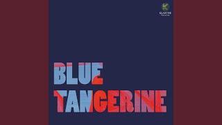 Blue Tangerine