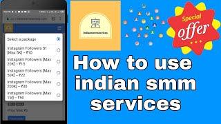 World's best smm panel how to use Indian smm services https://Indiansmmservices.com