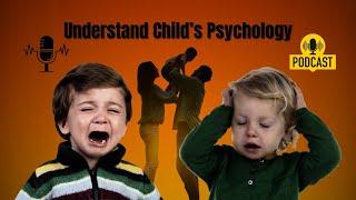 How to Understand Your Child’s Mind | The Parenting Insights #childpsychology