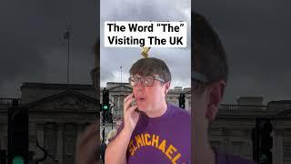 The Word “The” Studying Abroad in The UK