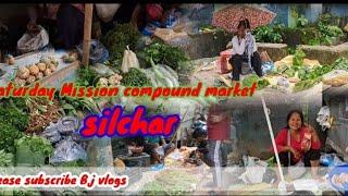 Silchar Saturday Mizo Market || Silchar Mizo Chawhmeh Bazar