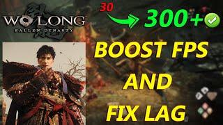 WO LONG FALLEN DYNASTY BOOST FPS AND FIX LAG | OPTIMIZATION PACK FOR WO LONG FALLEN DYNASTY