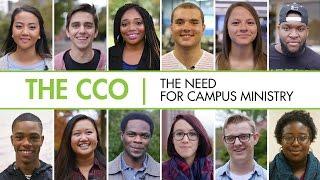 The CCO – The Need for Campus Ministry