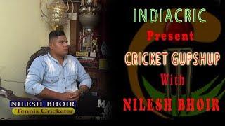 Indiacric Present Cricket Gupshup With NILESH BHOIR | Airoli(Koliwada) | Navi Mumbai