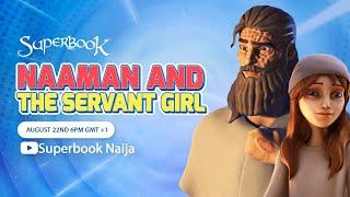 Naaman and the servant Girl