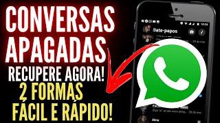 COMO RECUPERAR CONVERSAS APAGADAS DO WHATSAPP NO IPHONE - 2 FORMAS (FÁCIL E RÁPIDO!)