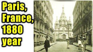 Paris, France 1880 year, Real Street