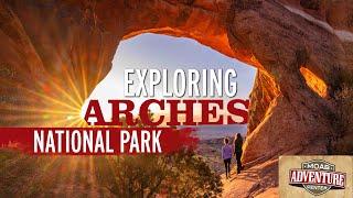 This Place Shouldn’t Exist: Arches National Park | Bucket List Tours from Moab Adventure Center