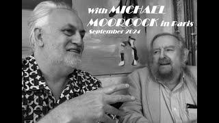 MICHAEL MOORCOCK Interview: Paris 2024  (Zenith -Von Bek- Elric- Hawkmoon & More) #fantasybooks