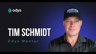 Meet Odys Mentor Tim Schmidt