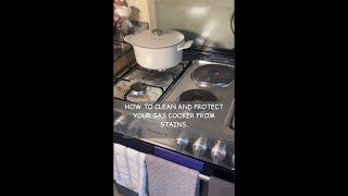 HOW TO CLEAN AND PROTECT YOUR GAS COOKER FROM STAINS/ COokwithXee.