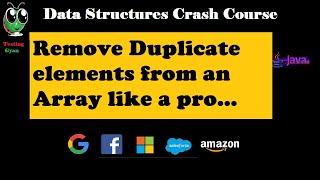 Data Structure | Java Program to remove duplicate element from an Array | SDET Interview Question