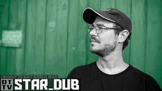 Star_Dub - Dub Techno TV Podcast Series #108