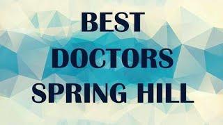 Doctors in Spring Hill, United States