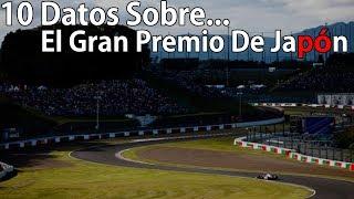 10 Datos Sobre El Gran Premio De Japón ! | #HistoriasF1