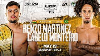 WGP 75: Renzo 'Rayo' Martinez vs Cabelo Monteiro - PRELIMS