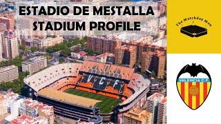 Estadio de Mestalla (Valencia) - The Matchday Man Stadium Profile