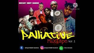 LATEST 2021 NAIJA AFROBEAT PALLIATIVE MIX (DEEJAY-EDDYBADOO) FIREBOY ZLATAN CDQ TEKNO OLAMIDE