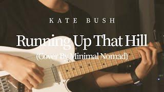 Kate Bush — Running Up That Hill in Stranger Things 4 (Cover by minimal nomad)