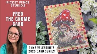 PFS Fred the Gnome Card | AmyR 2025 Valentine Series #5