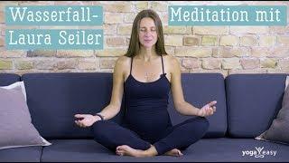 15 Minuten Wasserfall-Meditation mit Laura Malina Seiler für mehr Energie