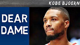 A Letter to Damian Lillard | KobeBjoern