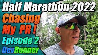 DevRunner: Half Marathon 2022 - Chasing My PR! - Episode 2