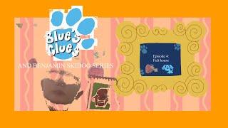 Blues clues and benjamin skidoo series episode 4: felt frame house (updated)