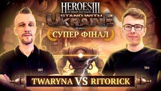 SWU6 | Супер-Фінал | Twaryna vs. Ritorick | Stand With Ukraine Heroes 3 Charity