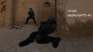 CS:GO highlights #1