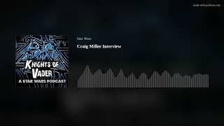 Craig Miller Interview