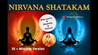 nirvana shatakam lyrics with meaning | 35 Mins Version | #Sounds of isha