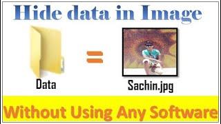Hide Data In Image / Without Any Software  / For all Windows / Buffoon Sachin