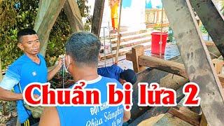 Chà bóng bụng trong độc mộc Wath Pích chuẩn bị chuyền sang giai đoạn lửa lần 2