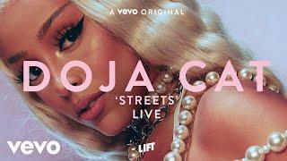 Doja Cat - Streets (Live Performance) | Vevo LIFT