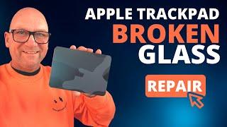 How To Fix Apple Magic Trackpad 2/3 repair broken glass in 5 Minutes